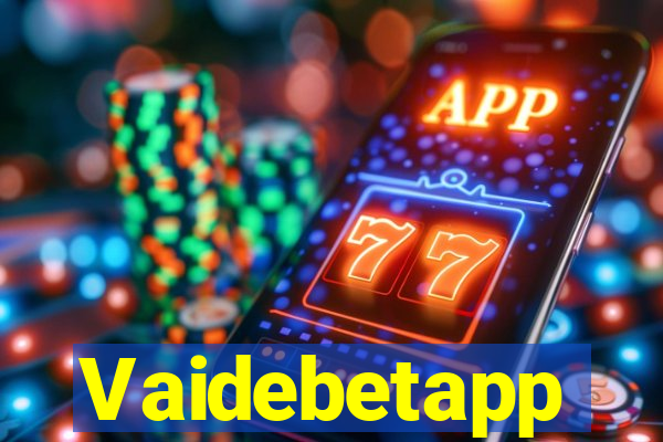 Vaidebetapp