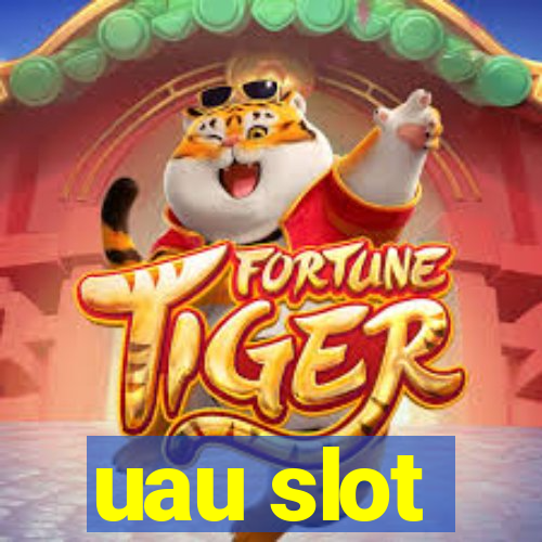 uau slot