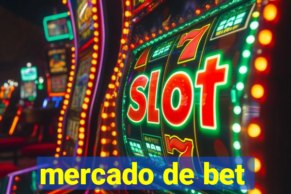 mercado de bet