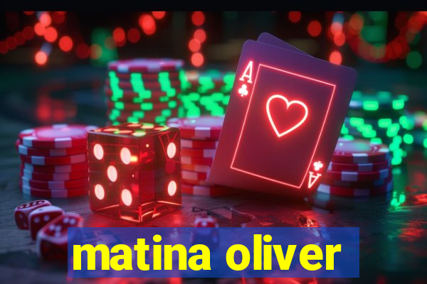 matina oliver