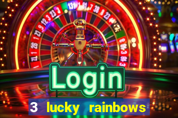 3 lucky rainbows slot demo