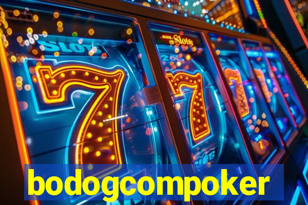 bodogcompoker