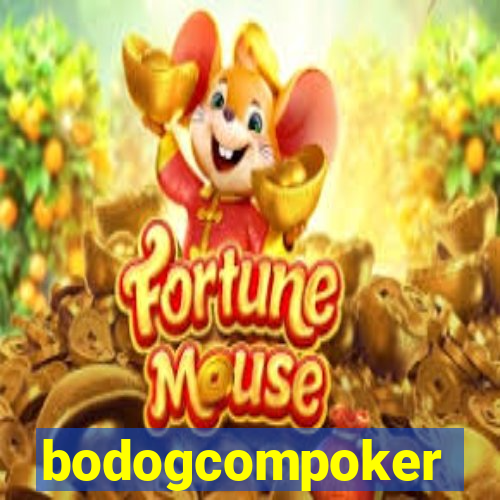 bodogcompoker