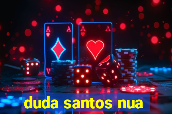 duda santos nua