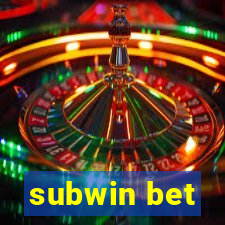 subwin bet