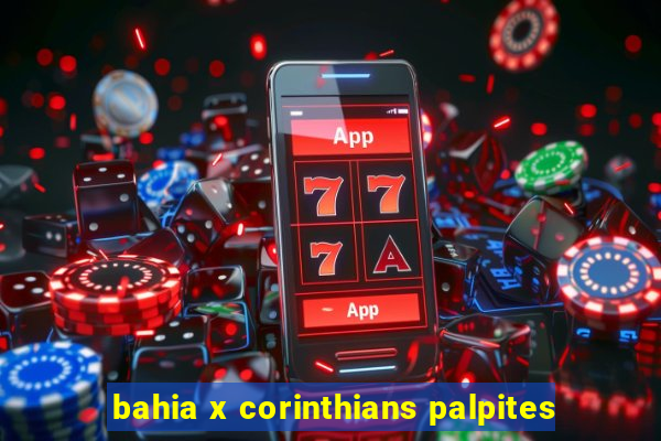 bahia x corinthians palpites