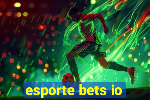 esporte bets io