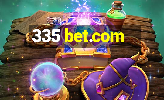 335 bet.com