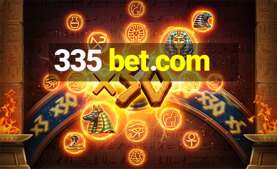 335 bet.com