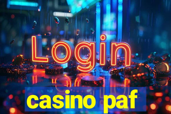 casino paf