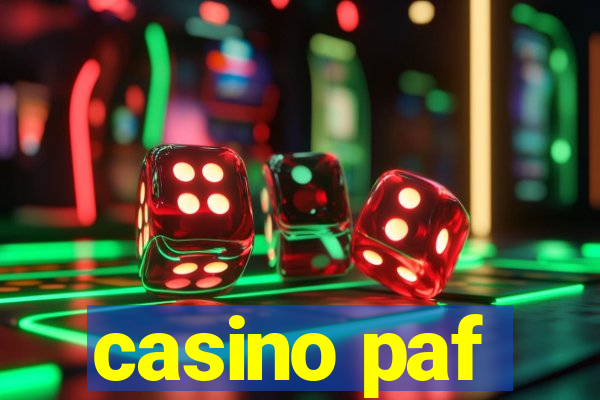 casino paf