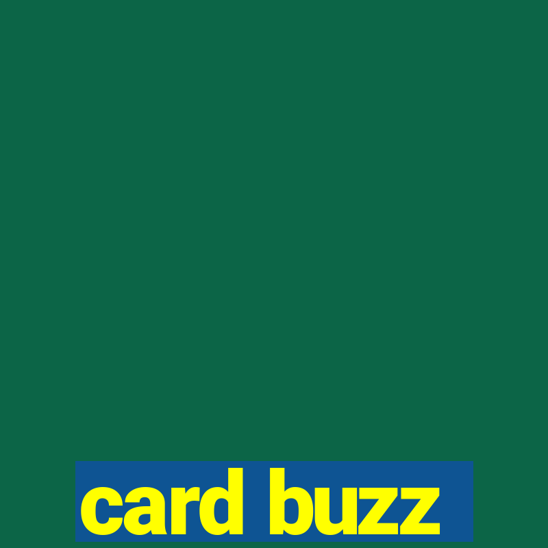 card buzz