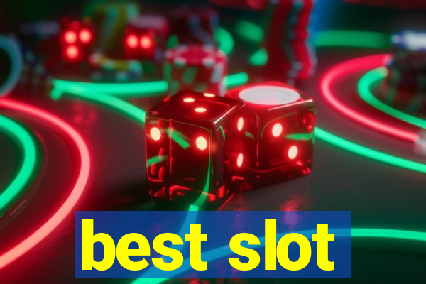 best slot