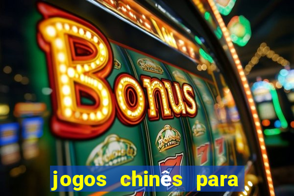 jogos chinês para ganhar dinheiro