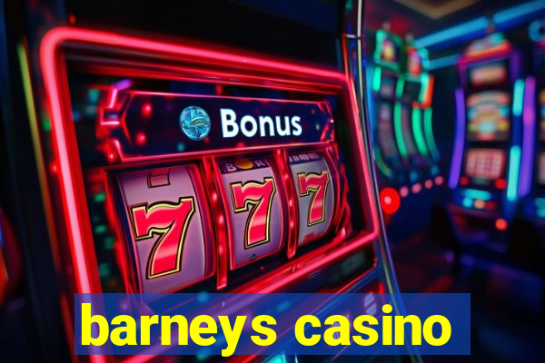 barneys casino