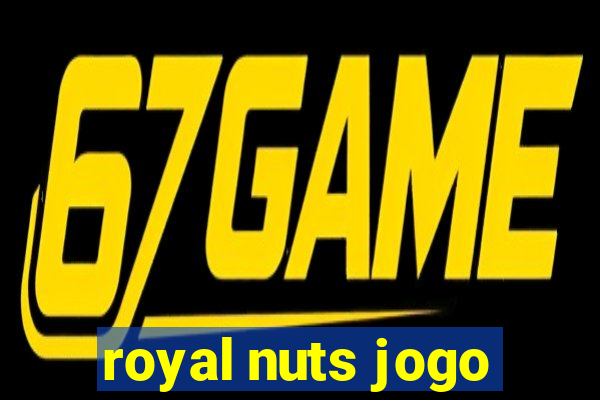 royal nuts jogo