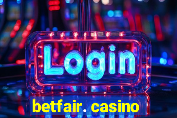 betfair. casino