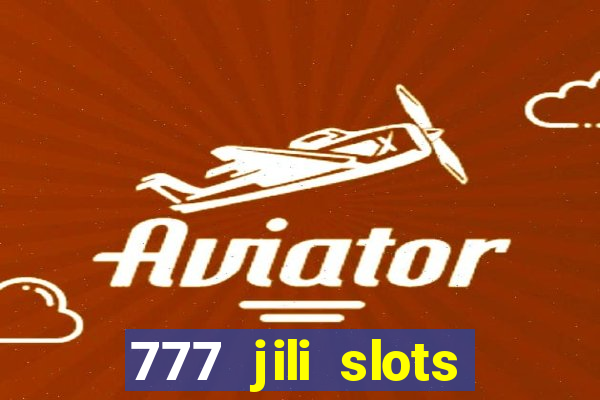 777 jili slots wild aces