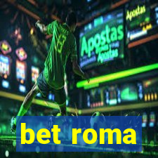 bet roma