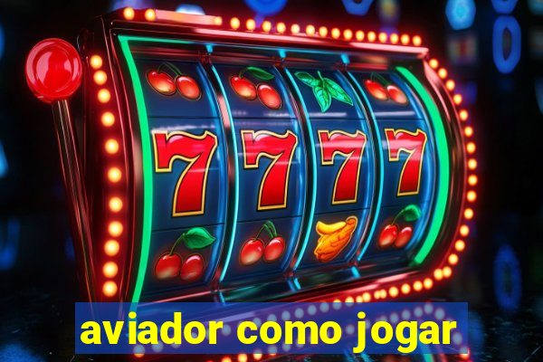 aviador como jogar