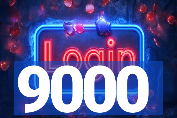 9000