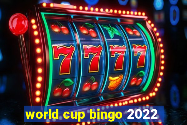 world cup bingo 2022