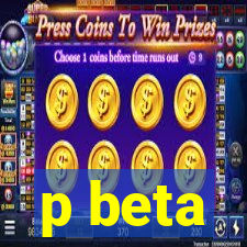 p beta