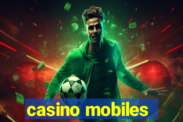 casino mobiles