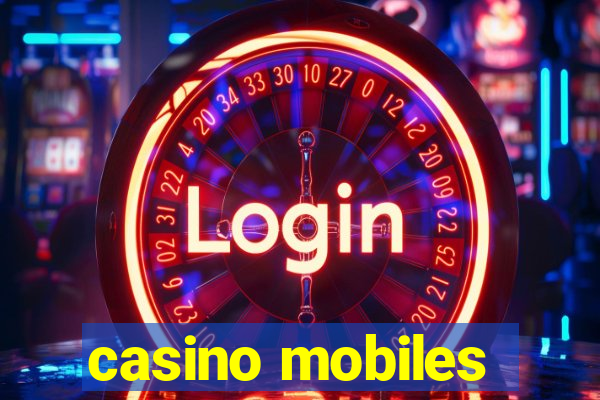 casino mobiles