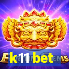 k11 bet