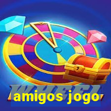 amigos jogo