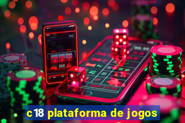 c18 plataforma de jogos