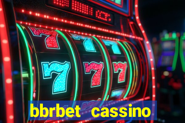 bbrbet cassino online jogos