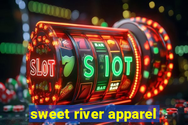 sweet river apparel