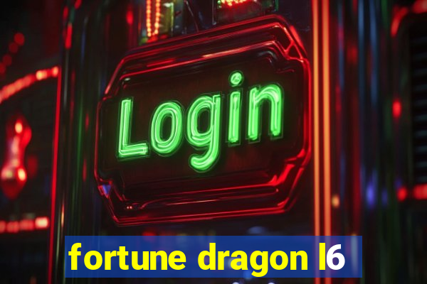 fortune dragon l6