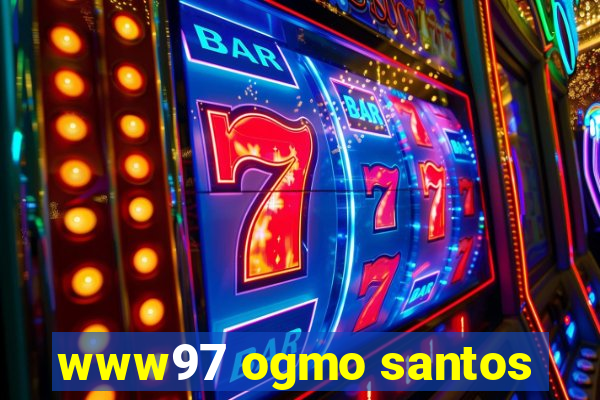 www97 ogmo santos