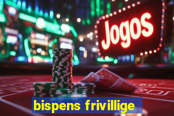 bispens frivillige