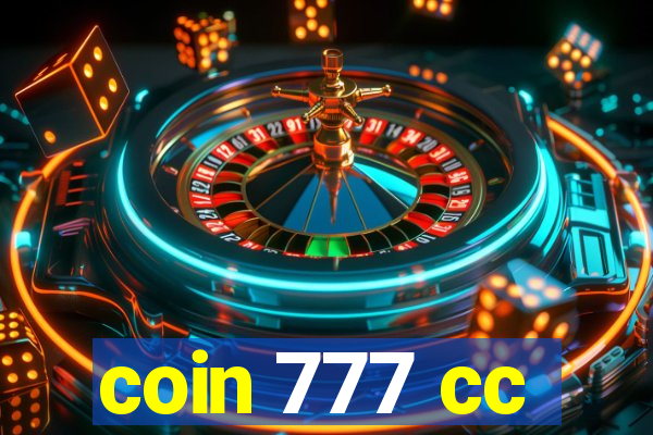 coin 777 cc