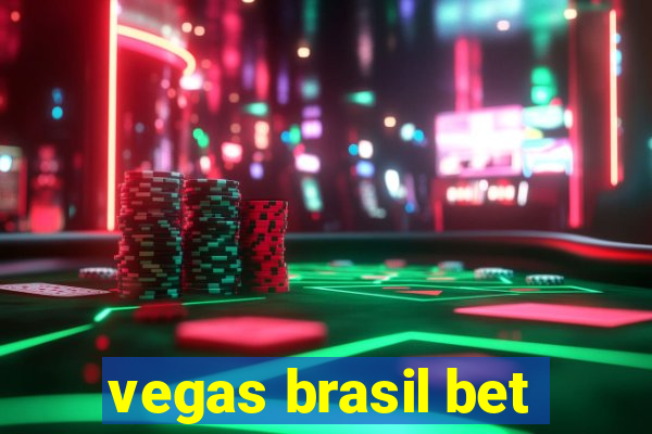 vegas brasil bet