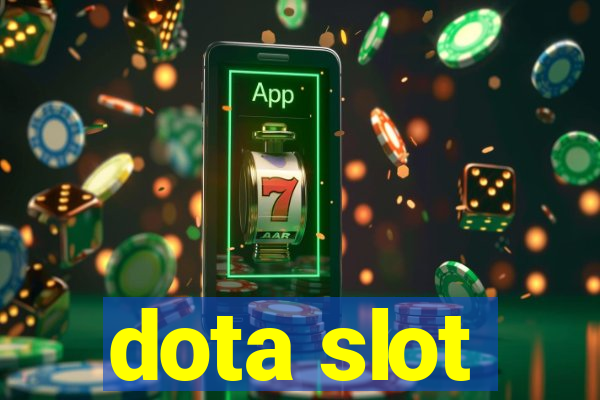 dota slot