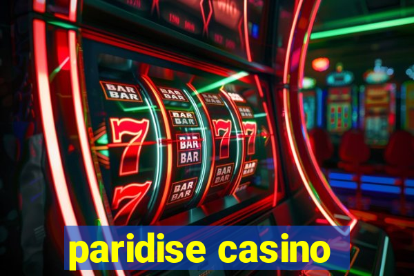 paridise casino