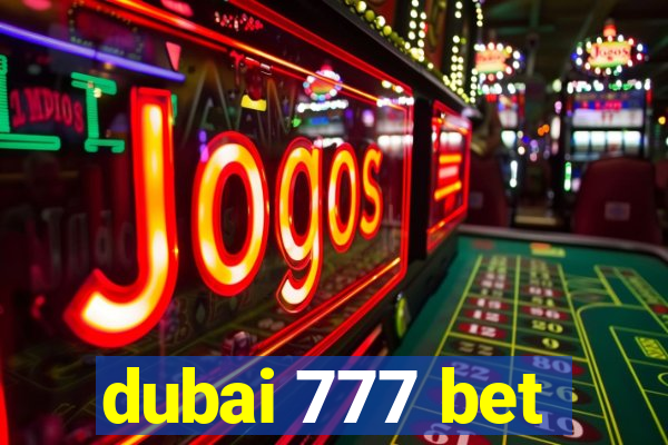 dubai 777 bet