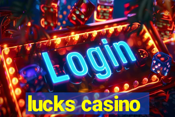 lucks casino