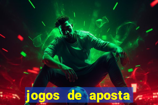 jogos de aposta que dao bonus gratis