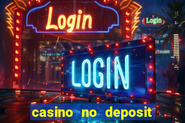 casino no deposit bonus free spins