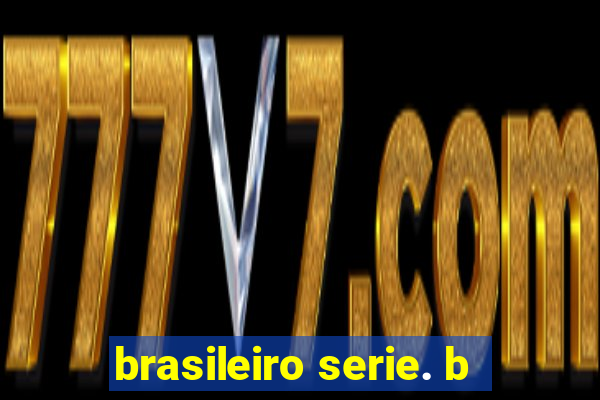 brasileiro serie. b