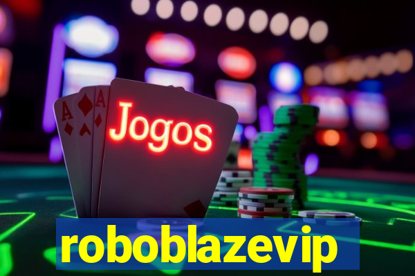 roboblazevip