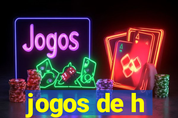 jogos de h