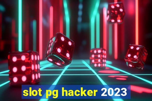 slot pg hacker 2023