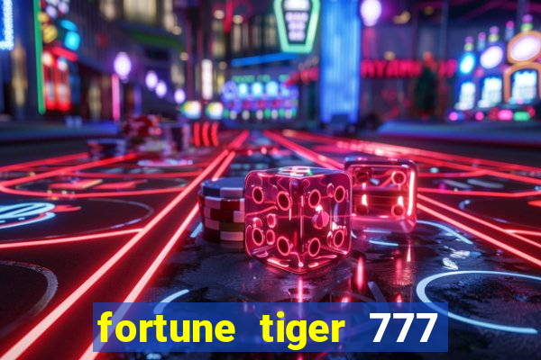 fortune tiger 777 bonus de cadastro